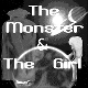 The Monster & The Girl