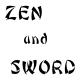 Zen and Sword