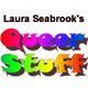 Laura Seabrook's Queer Stuff